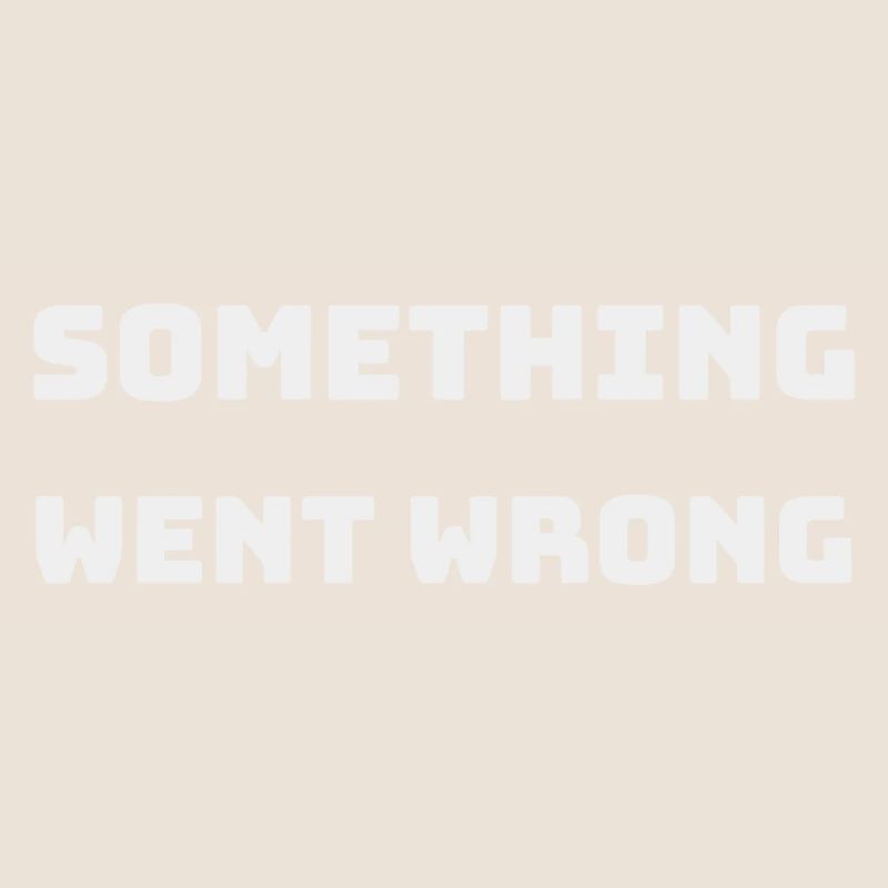 Something went wrong