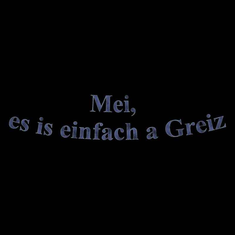 Einfach a Greiz