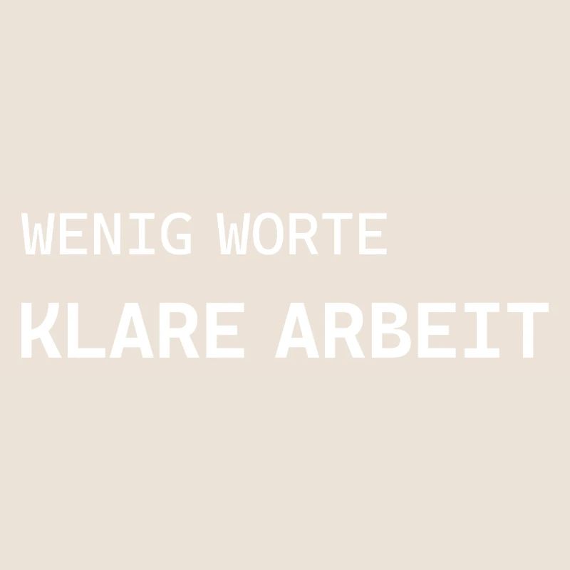 Few words. Clear work.