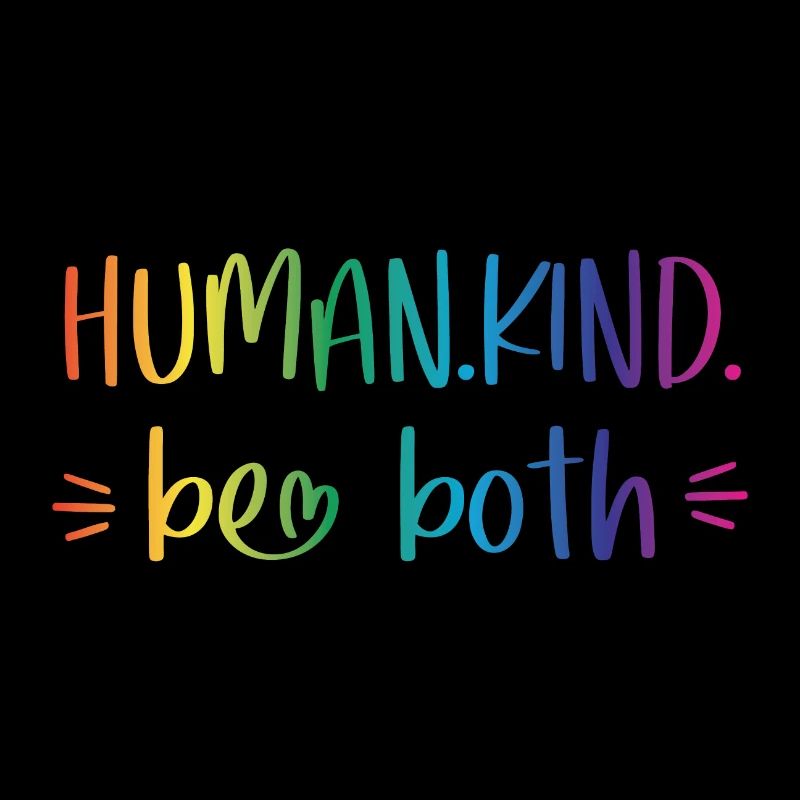 Human Kind - be both
