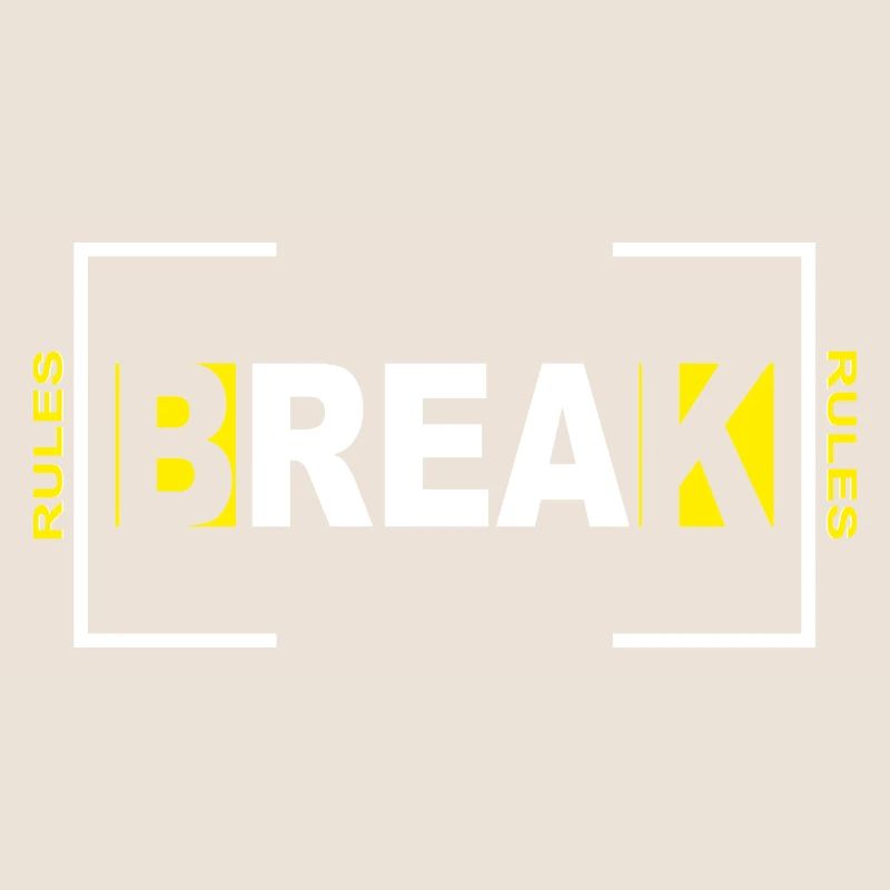 Break rules