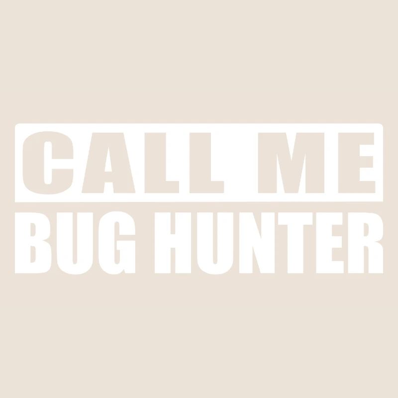 Bug Hunter - Programmeur Informaticien IT Shirt