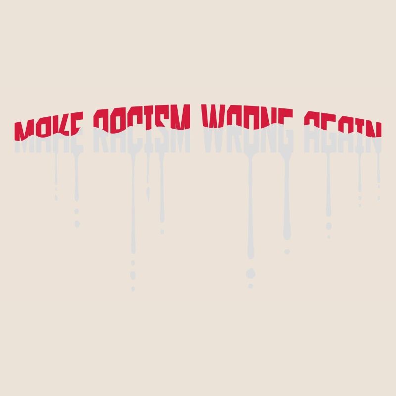 make racism wrong again