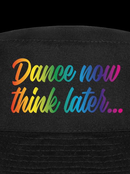 Dance now think later