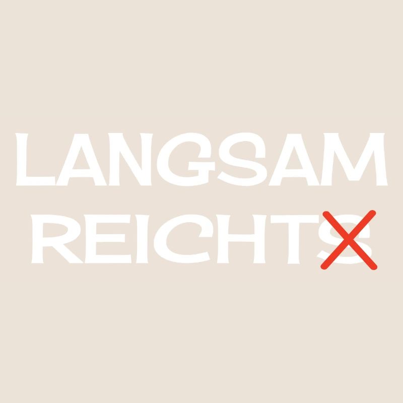 Langsam Reichts Sarkasmus Spruch Langsam Reicht