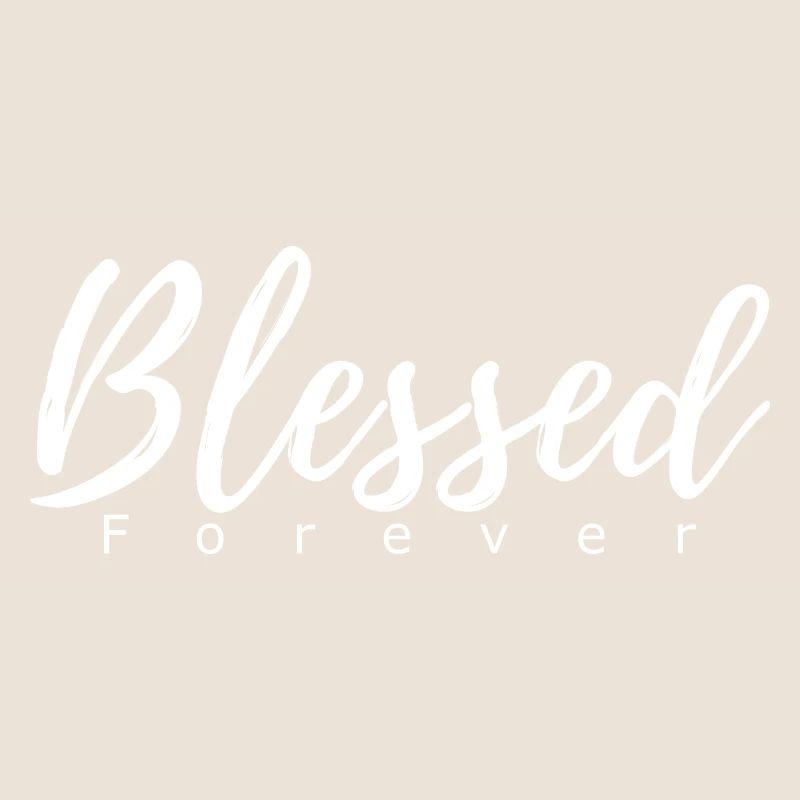 Blessed forever