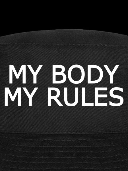My body my rules