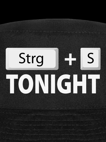 Save (Ctrl + S) tonight