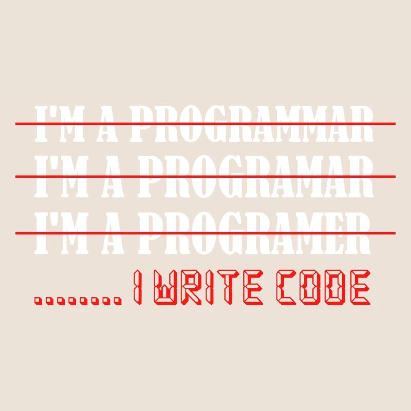 I'm A Programmar ........ I Write Code Software Co