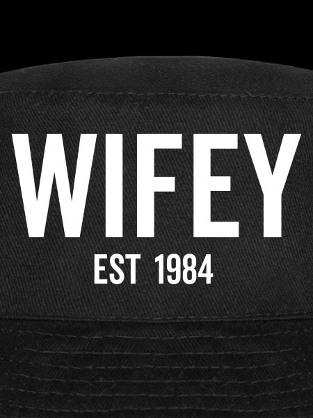 Wifey Est 1984