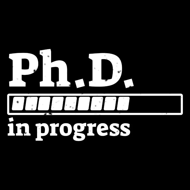 Ph.D. in Progress Staff Shirt with Progress