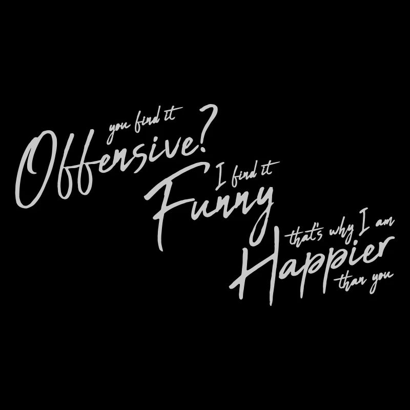 You find it offensive