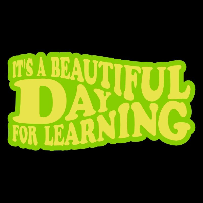 beautiful day for learning