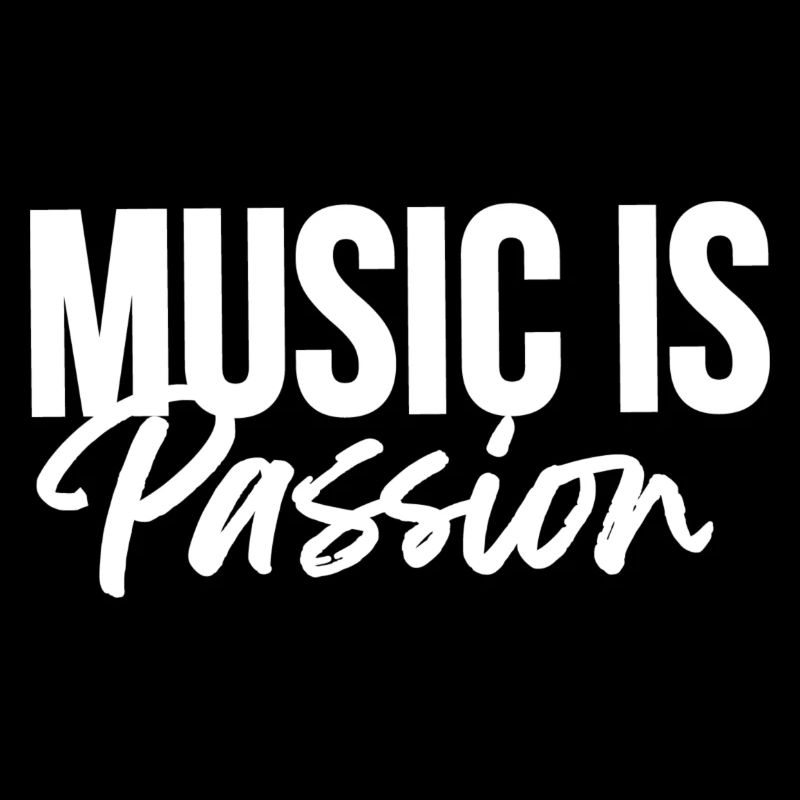 Music is passion