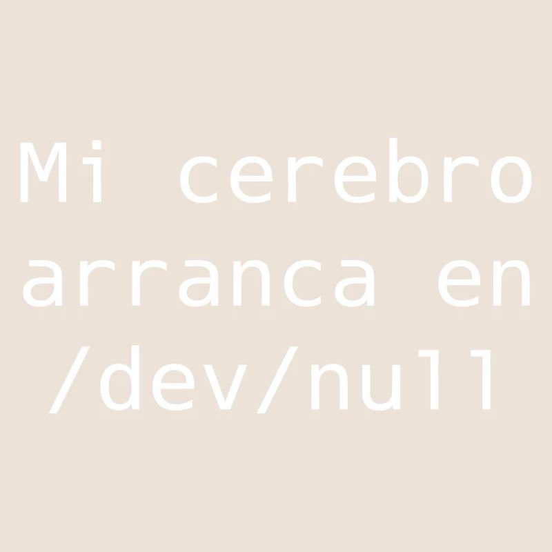 My brain starts in /dev /null