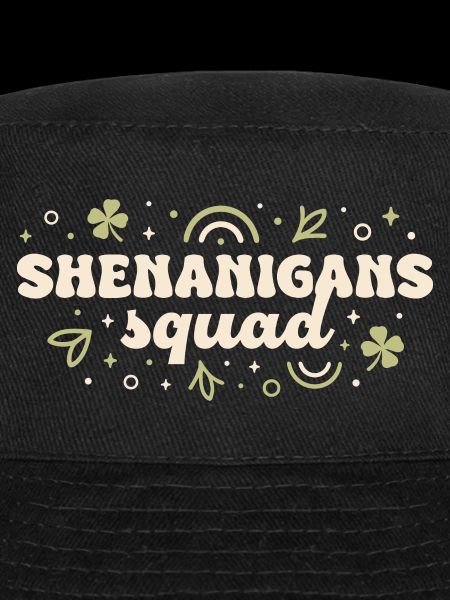 Shenanigans squad