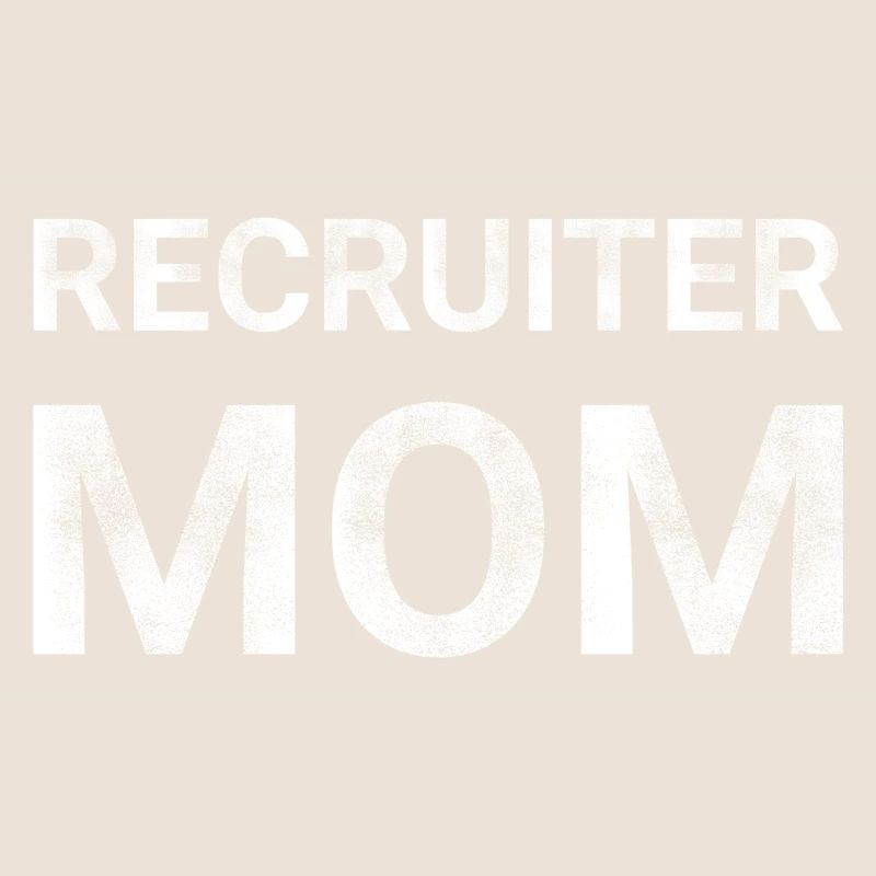 Recruiter Mom