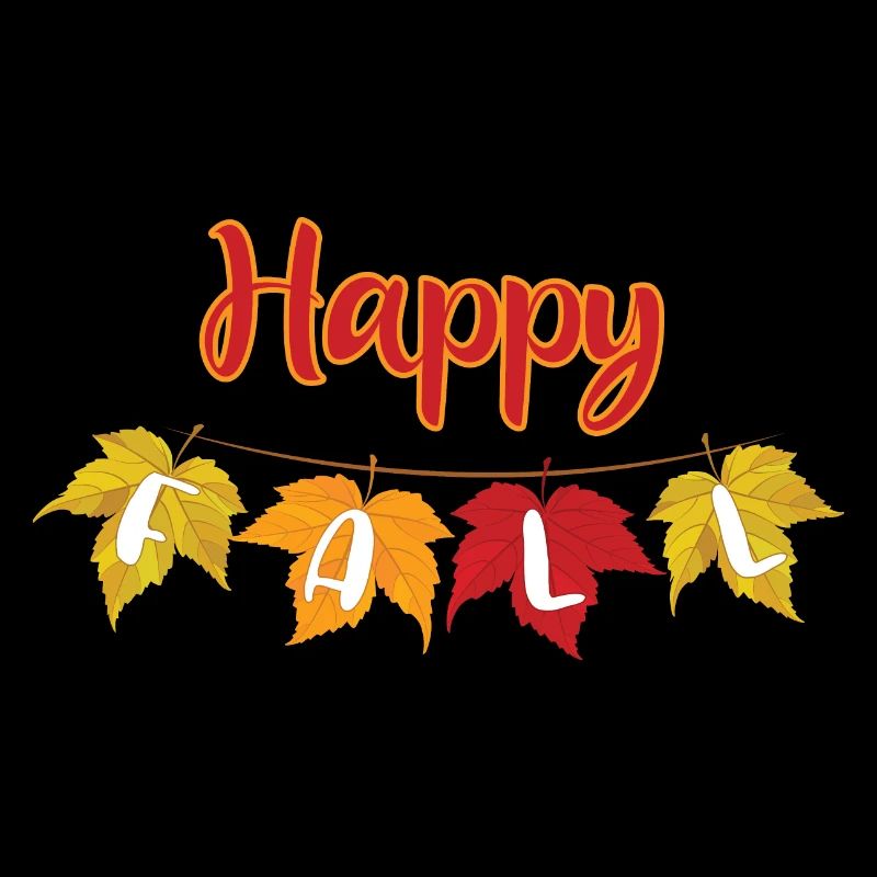 Happy Fall - Autumn Leaves