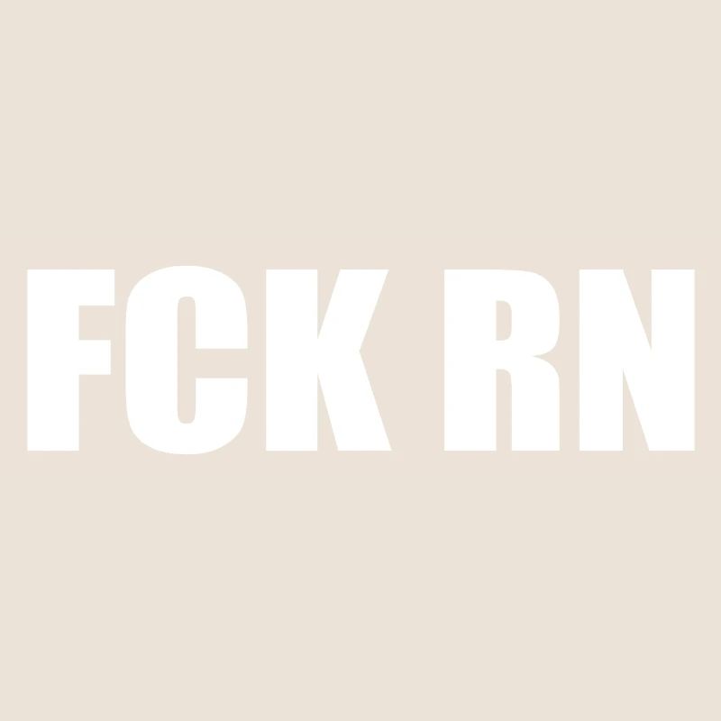 Fck rn