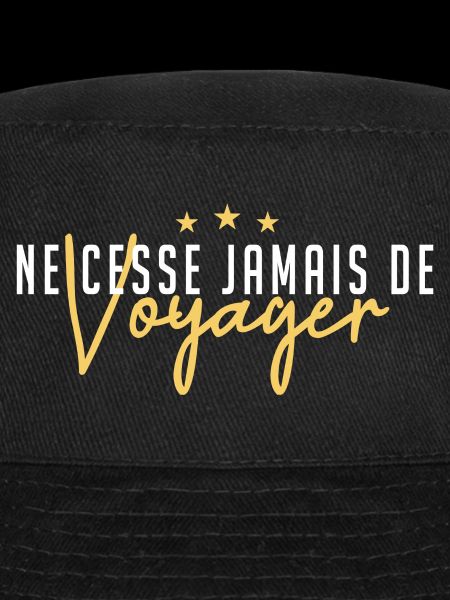 Ne cesse jamais de voyager