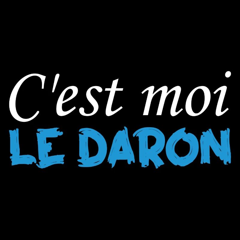 C'es moi Le Daron !