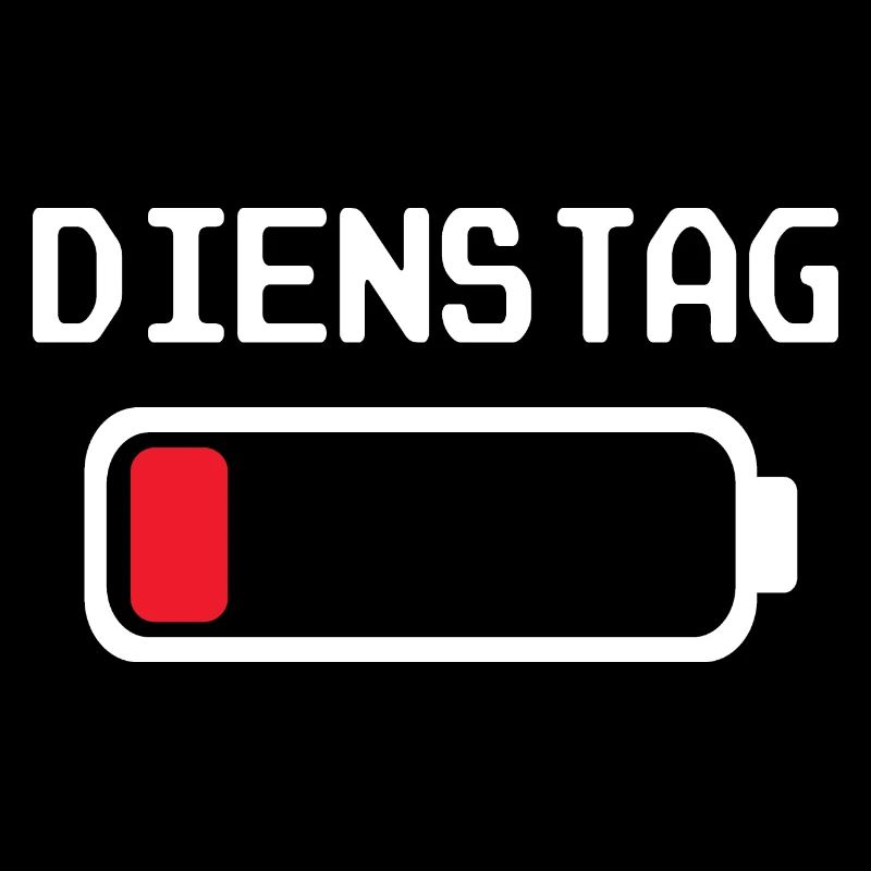 Dienstag Batterie leer Design