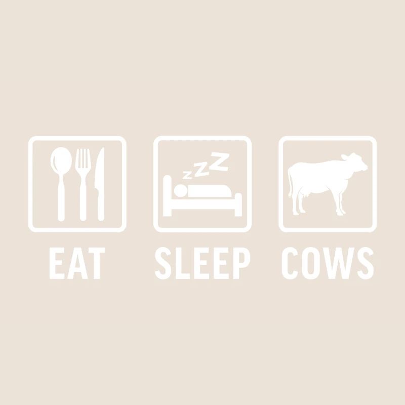 eat sleep cows