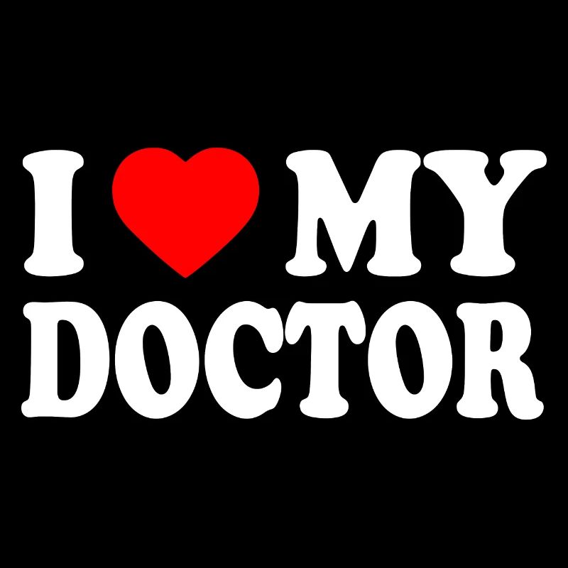 I love my doctor