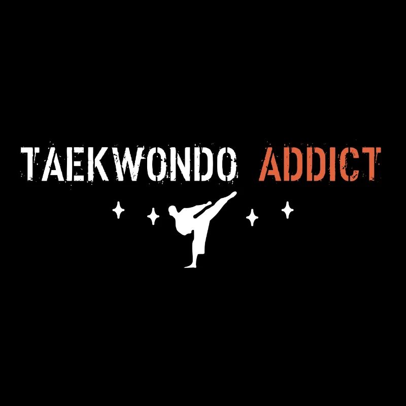 Taekwondo addict
