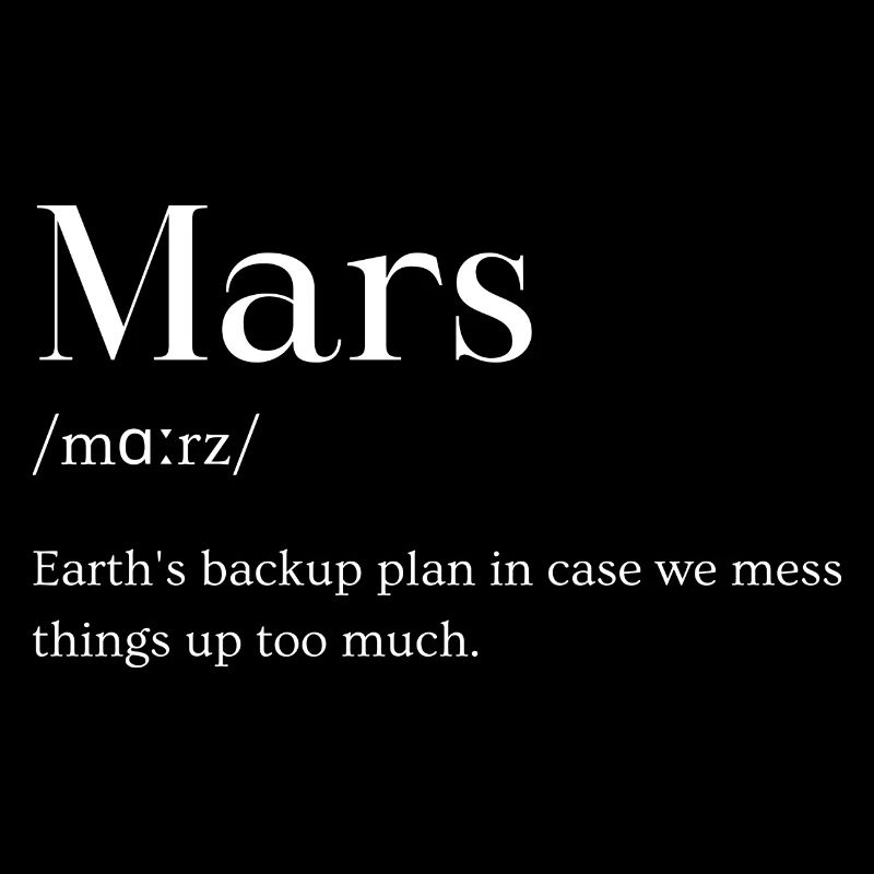 Mars Planet Astronomy Saying English