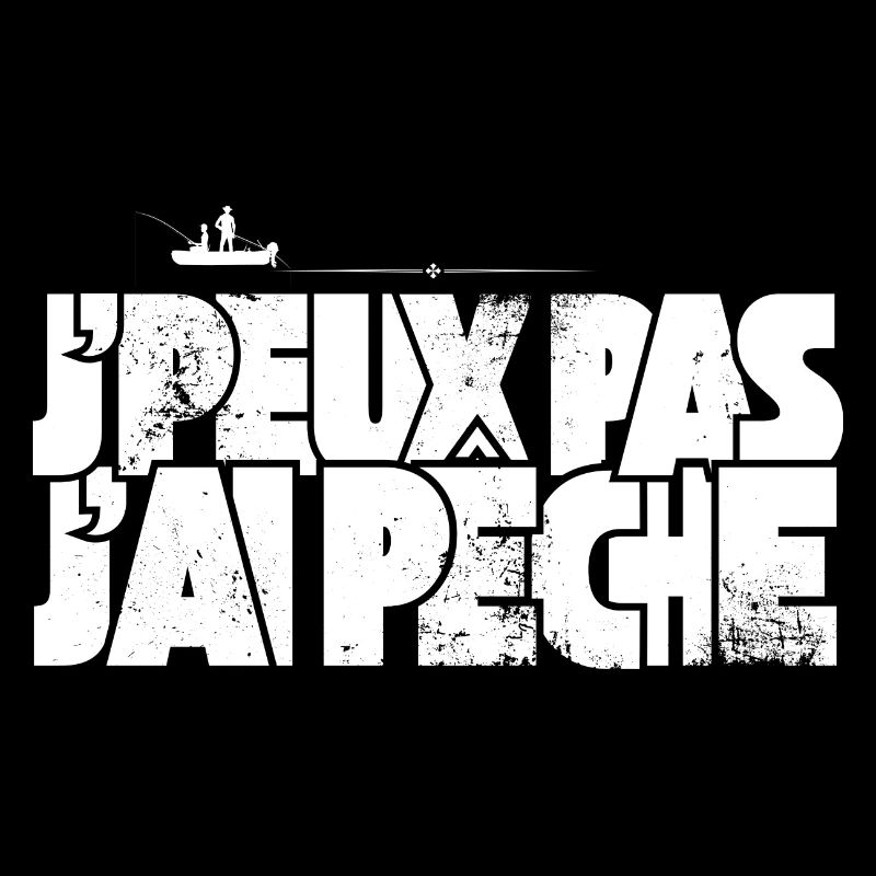 J'peux pas j'ai Pêche
