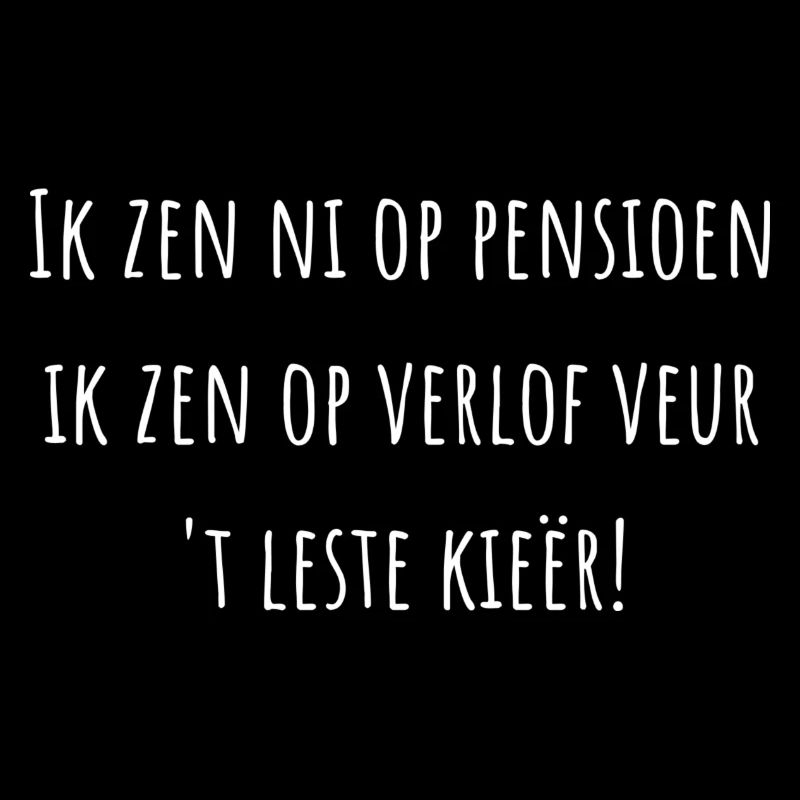 funny pension sayings in the Antwerp dialect