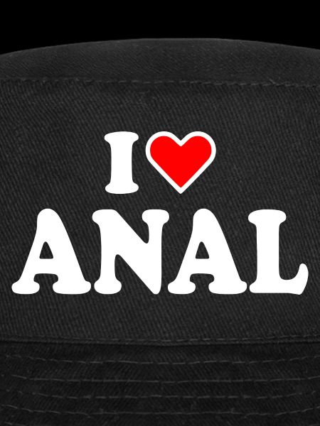 I love anal