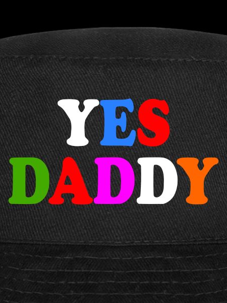 Yes daddy