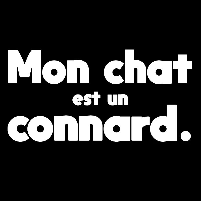 Mon chat est un connard