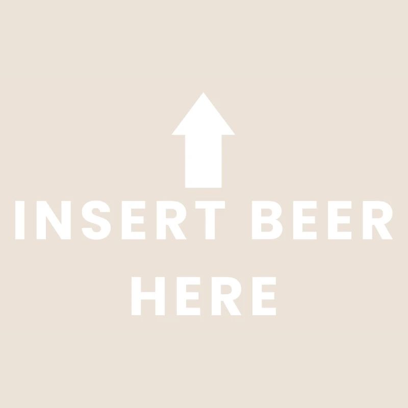 Insert Beer Here