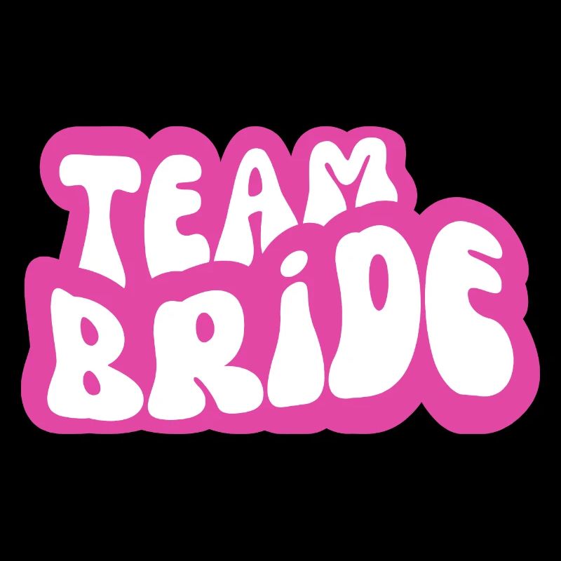 Team Bride pink - bridal gift