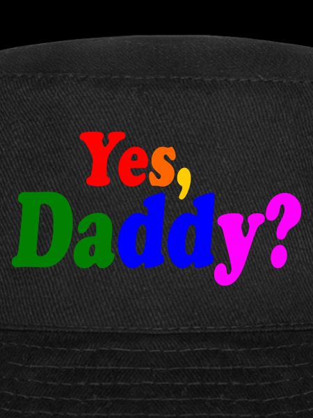 Yes daddy