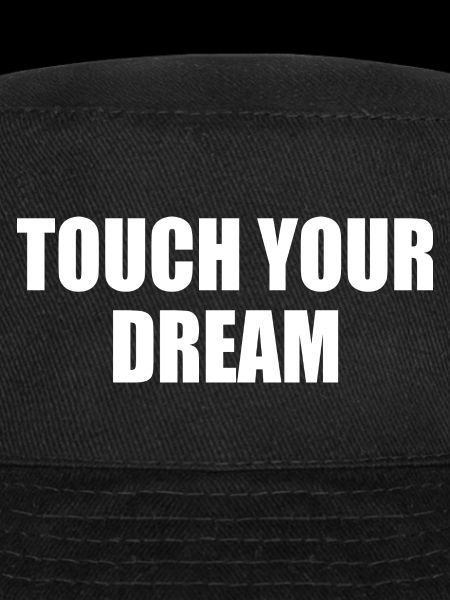 touch your dream
