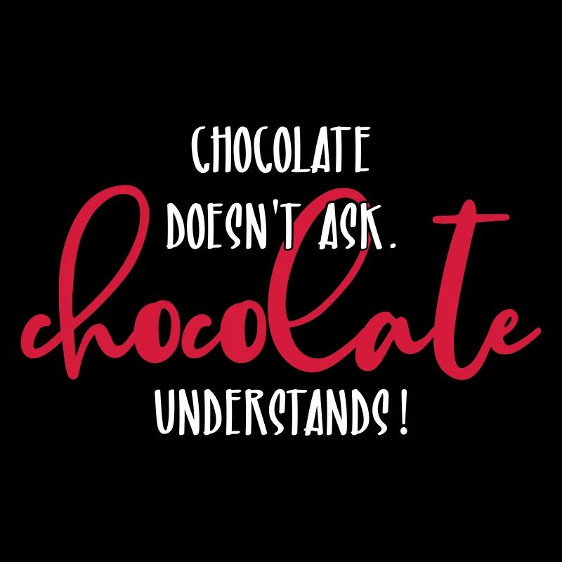 Le chocolat ne demande pas ...