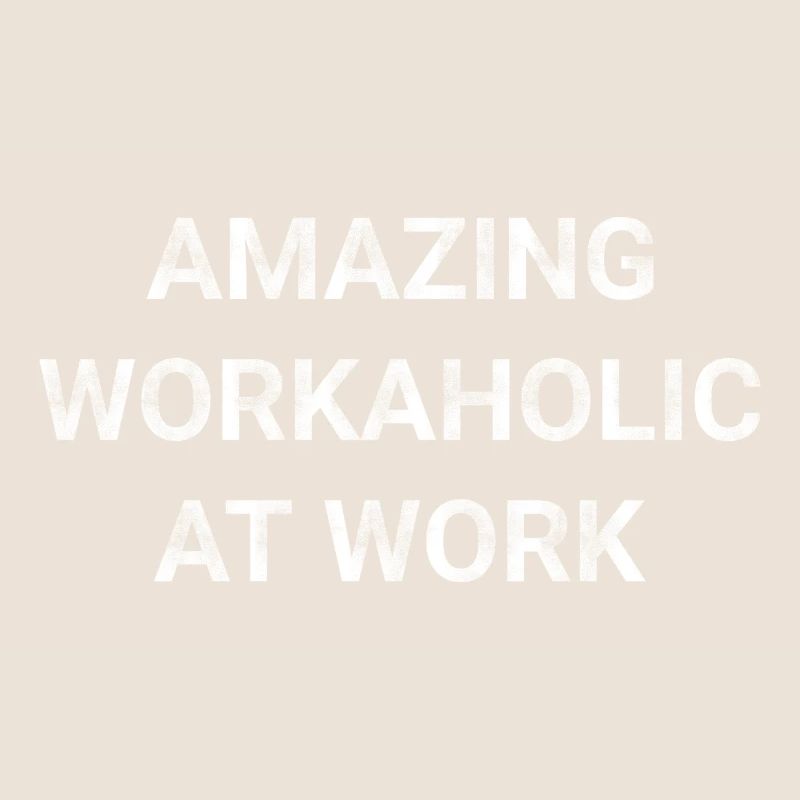 Amazing Workaholic At Work