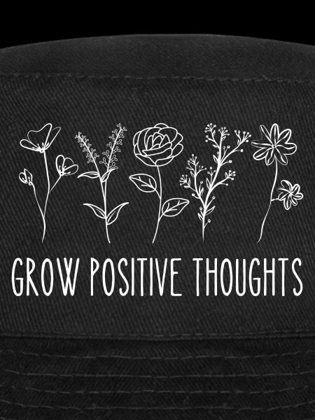 Grow Positive Thoughts