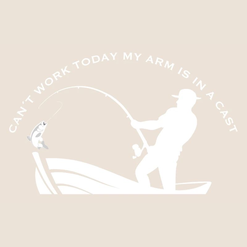 CAN ́T WORK TODAY MY ARM IS IN A CAST - Angler Tee