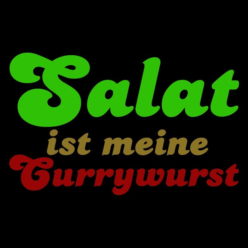 La salade est ma currywurst