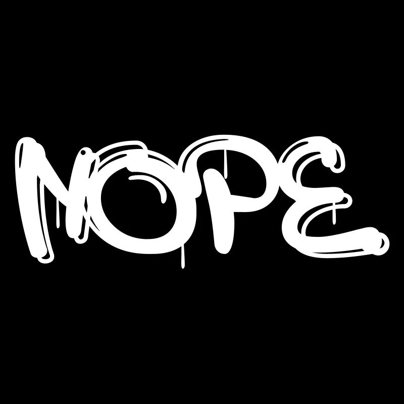 Nope mit Graffiti oder Sprayer Schrift