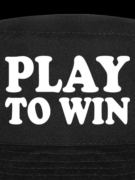 Play to win