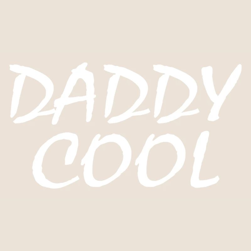 Daddy cool