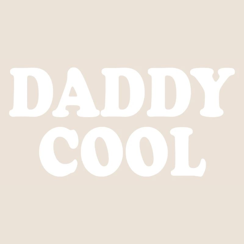 Daddy cool