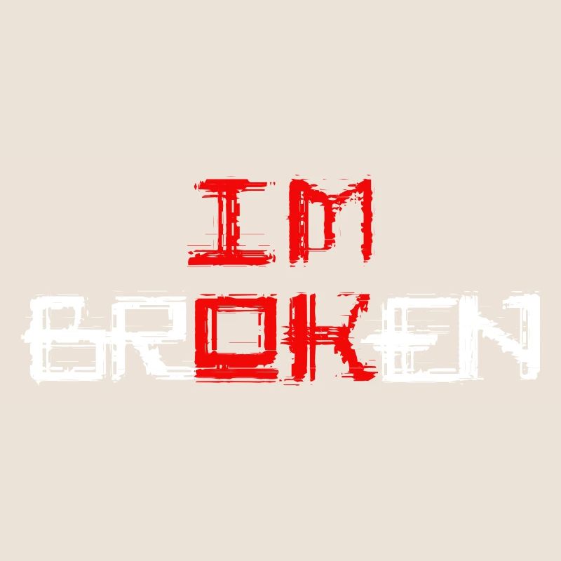 broken but ok "broken"