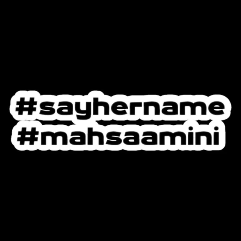 Say her name, Mahsa Amini, Iran